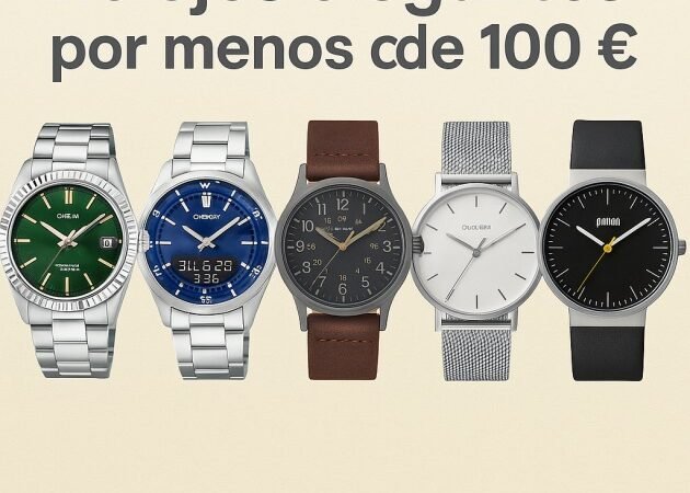 Relojes elegantes por menos de 100 € (que sí valen la pena)