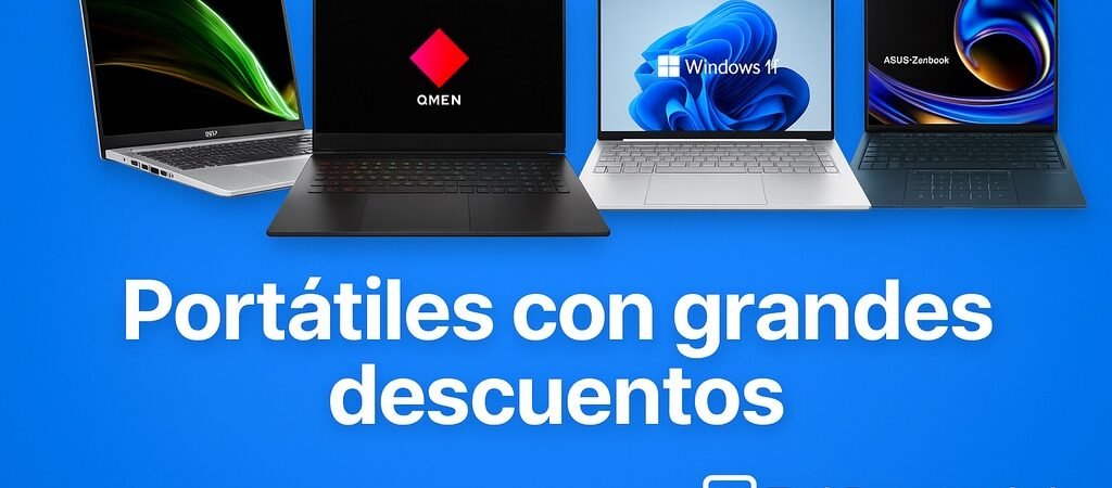 Portátiles con grandes descuentos que valen la pena
