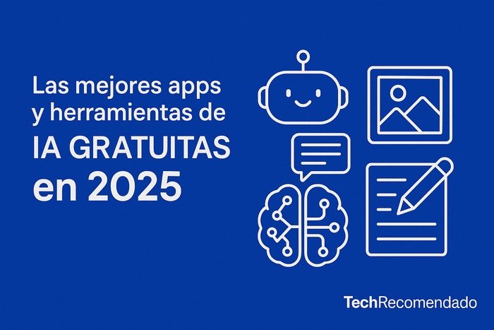 Mejores apps de IA gratis en 2025: guía completa